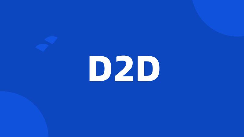 D2D