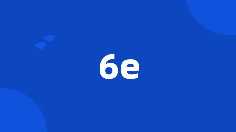 6e