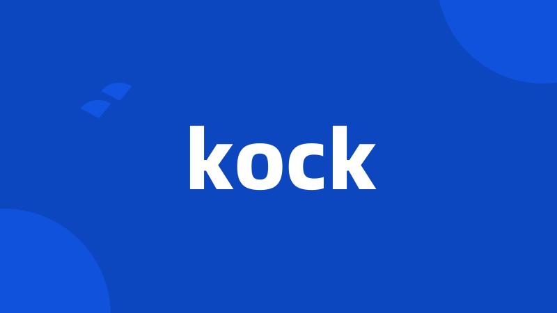 kock