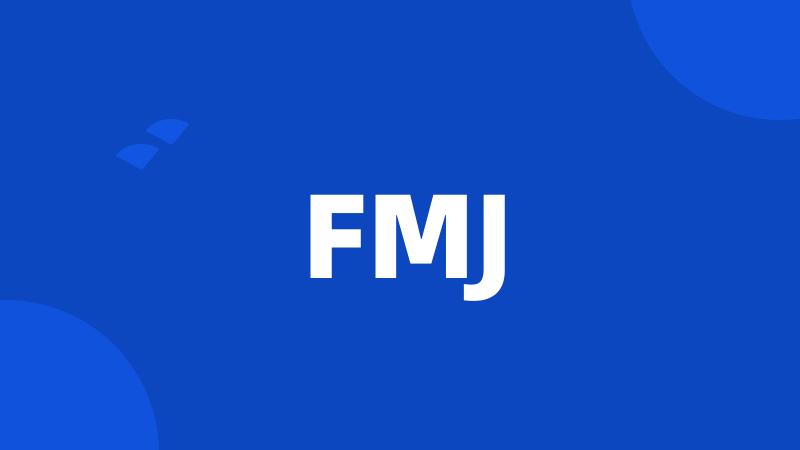 FMJ