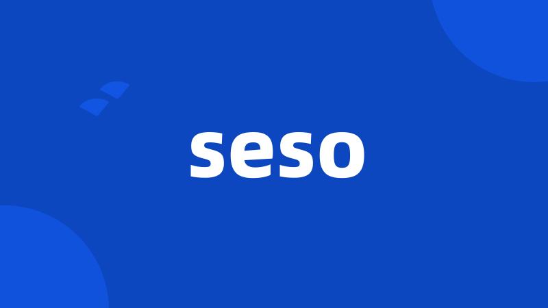 seso