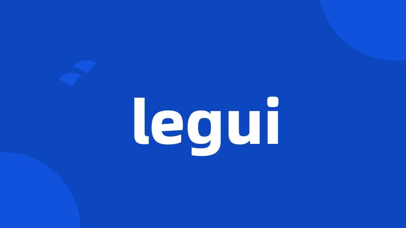 legui