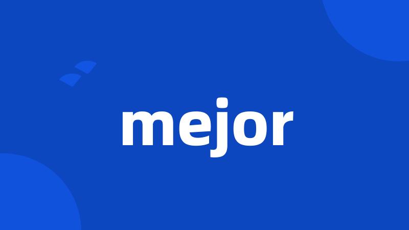 mejor