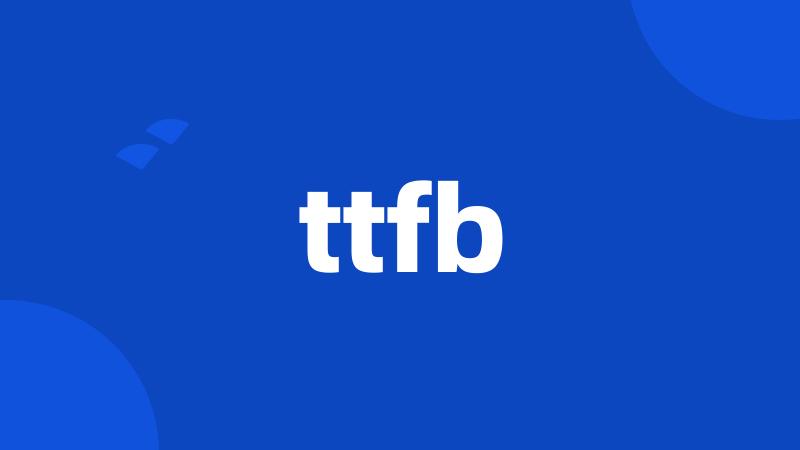 ttfb