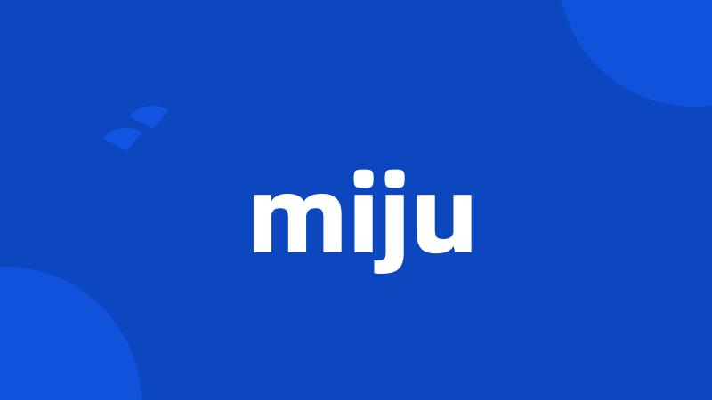 miju