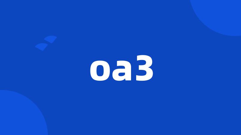 oa3