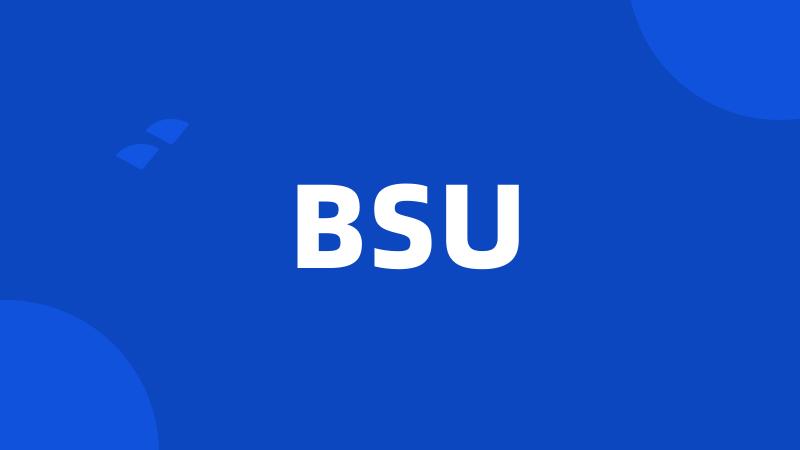 BSU