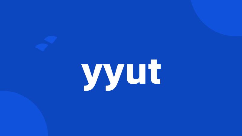 yyut