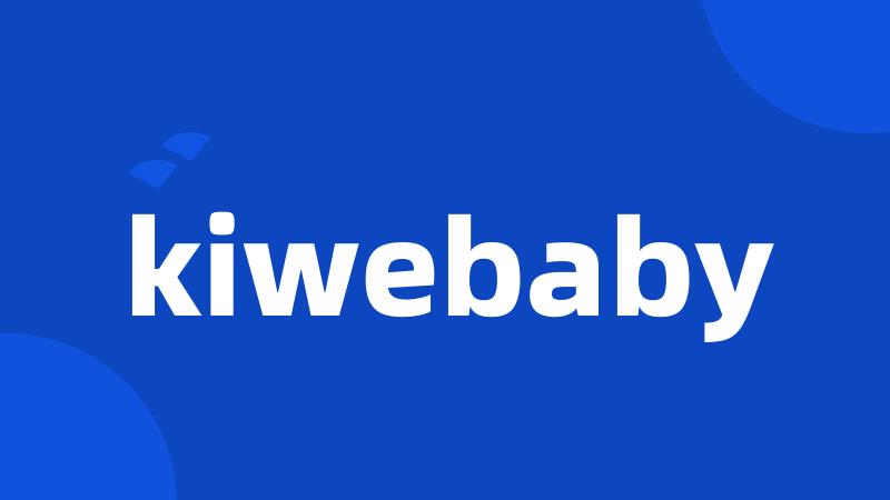 kiwebaby