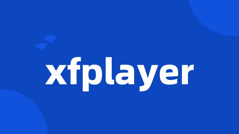 xfplayer