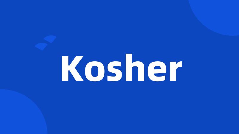 Kosher