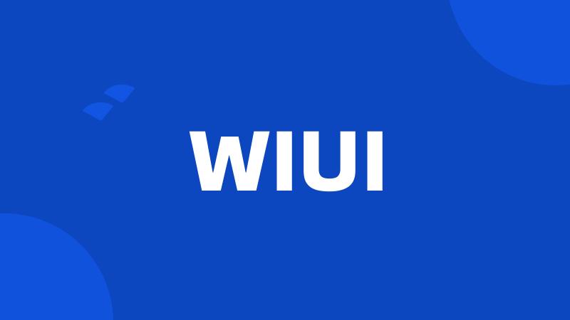 WIUI