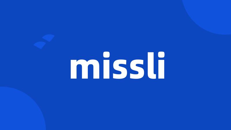 missli