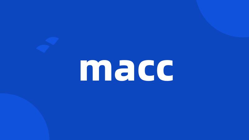 macc