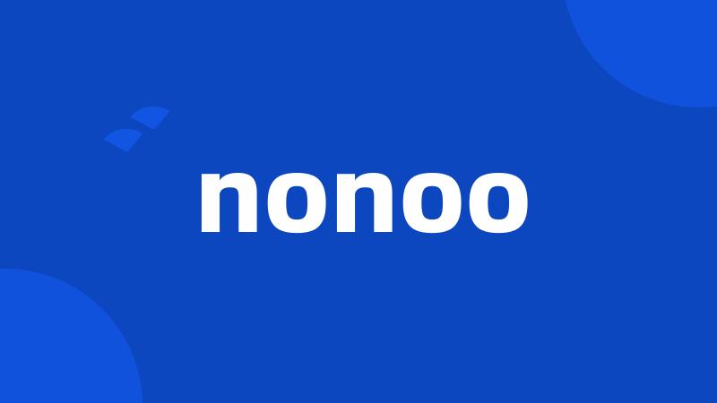 nonoo