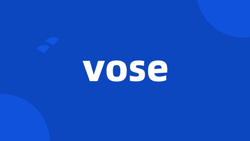 vose