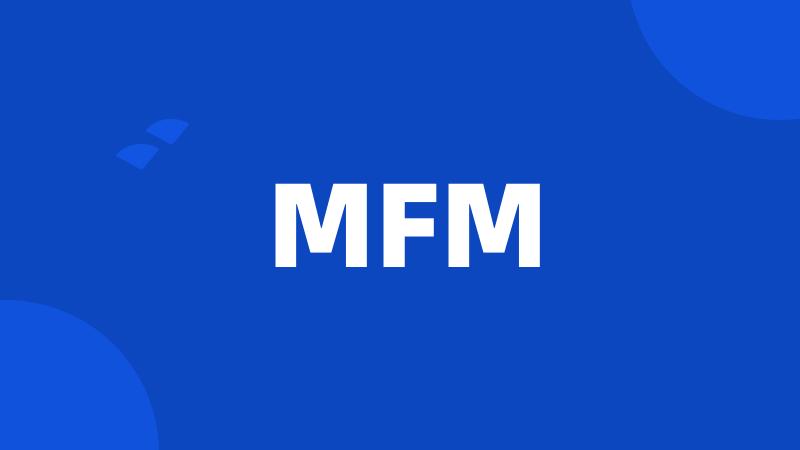 MFM