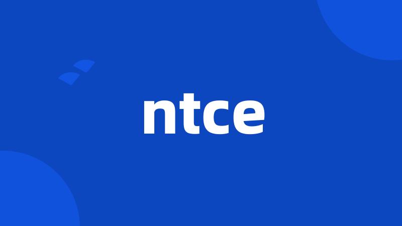 ntce