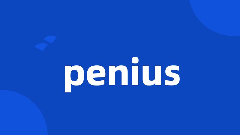 penius