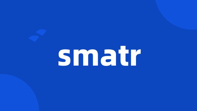 smatr