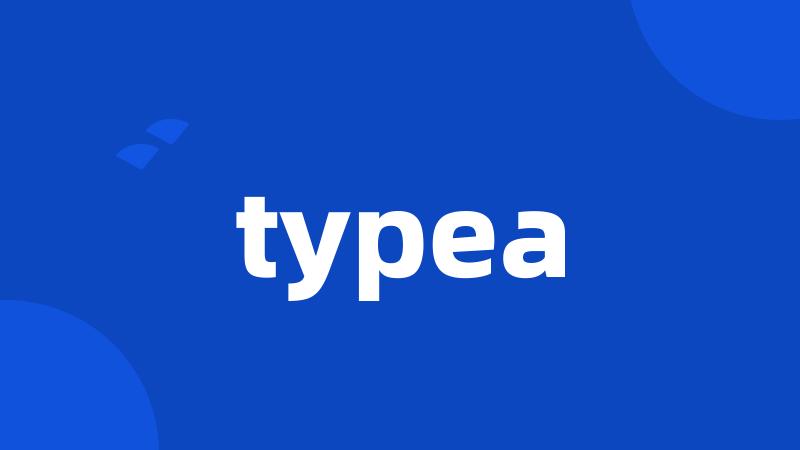 typea