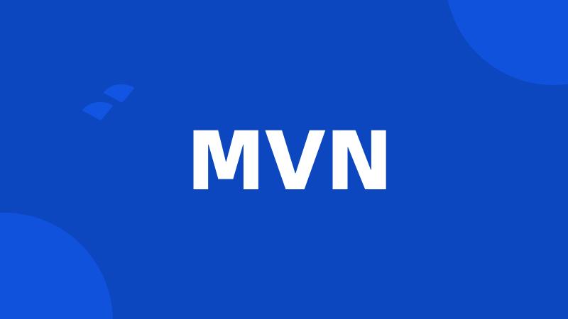 MVN