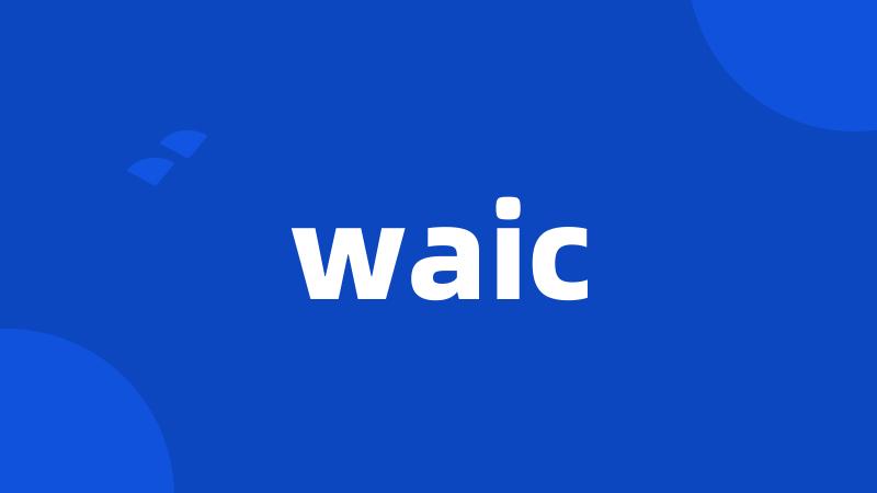 waic