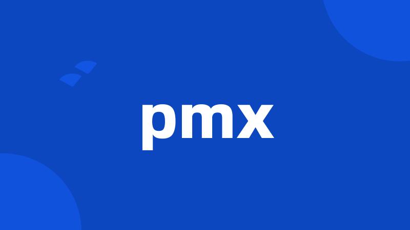 pmx