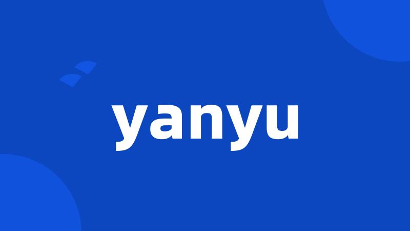 yanyu