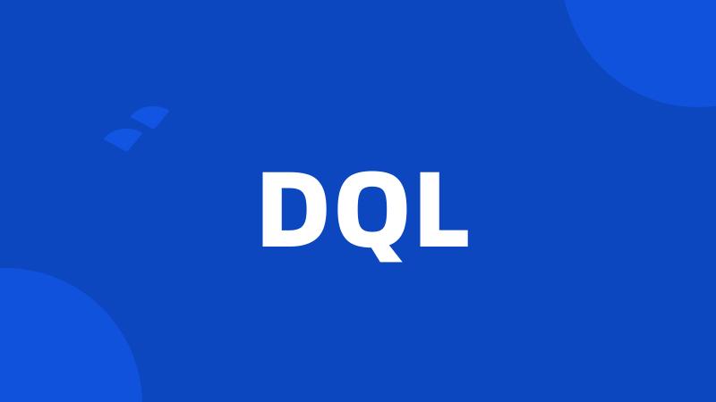 DQL