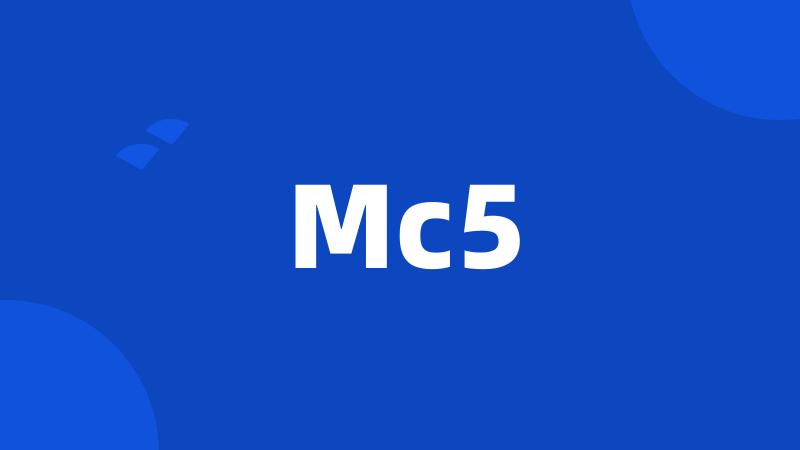 Mc5