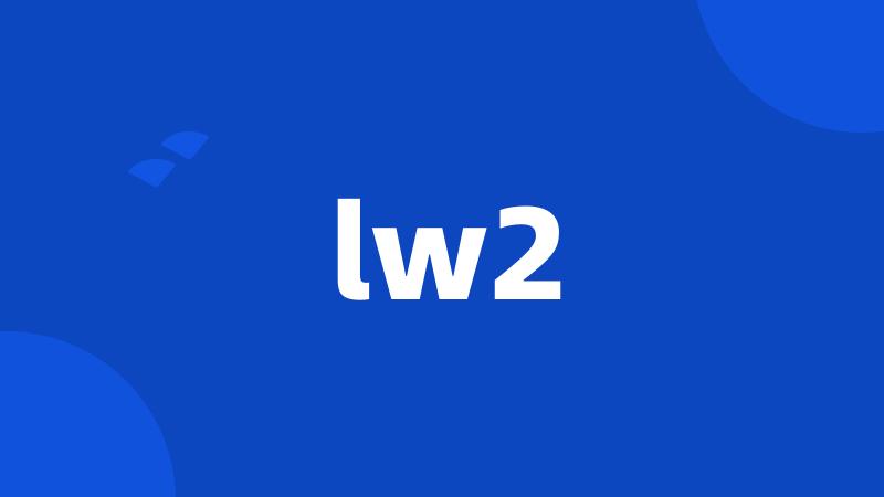 lw2