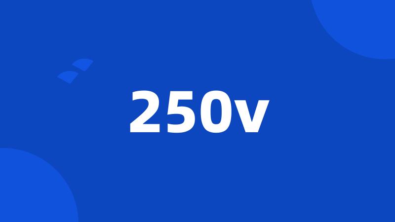 250v