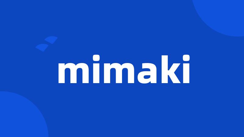 mimaki