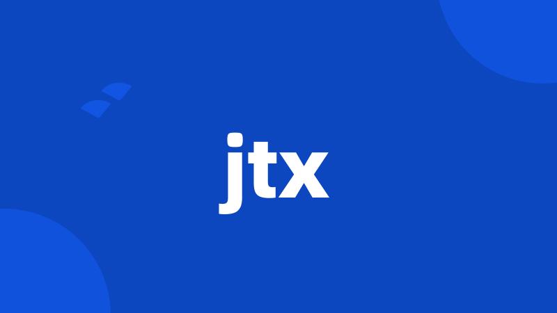 jtx