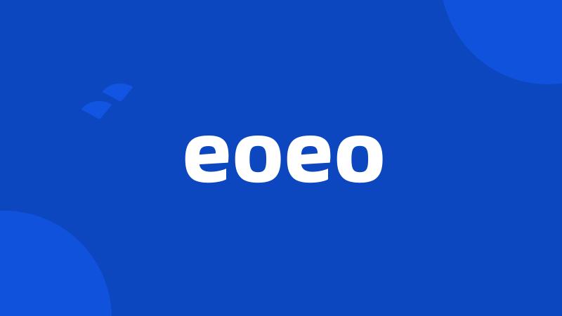 eoeo