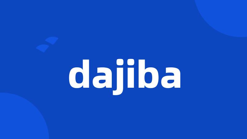 dajiba