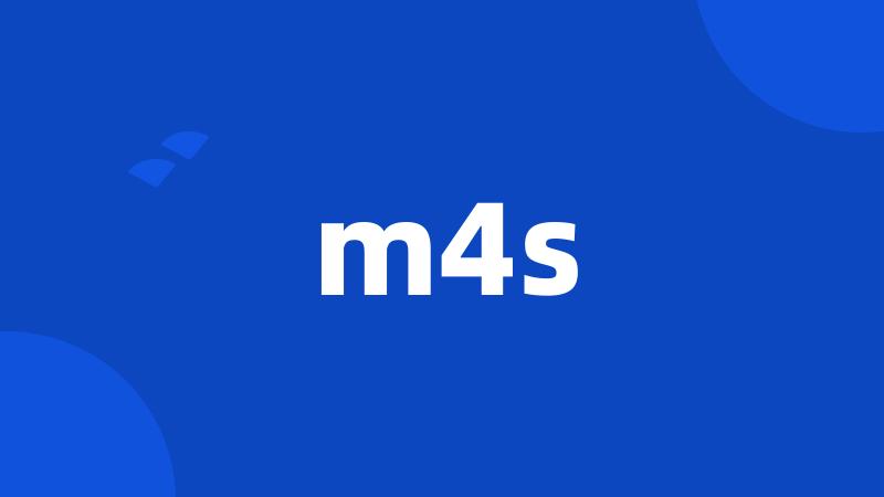 m4s