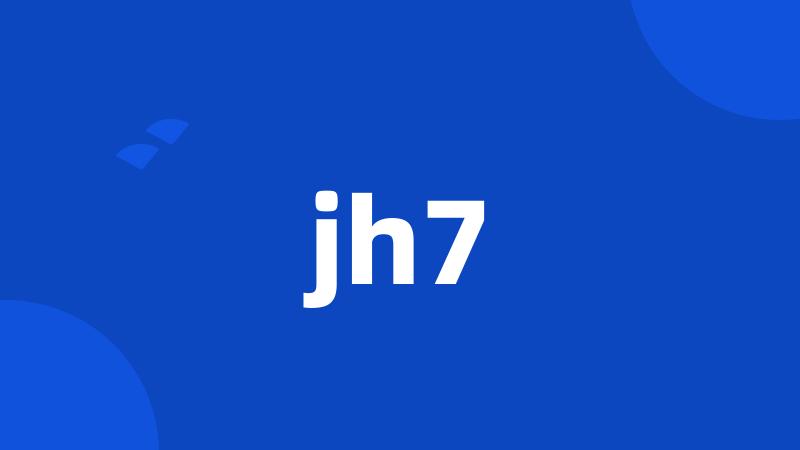 jh7