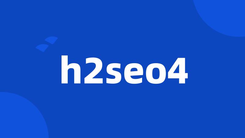 h2seo4