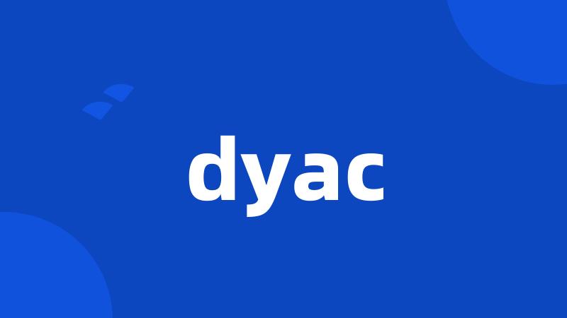 dyac