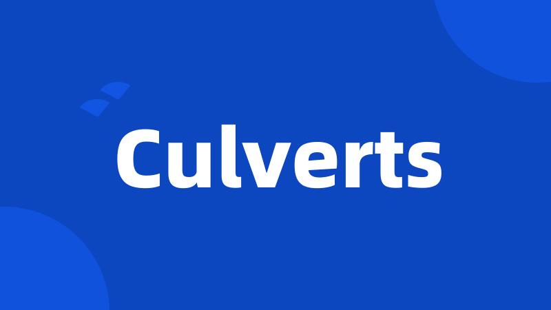 Culverts