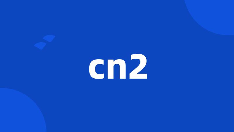 cn2