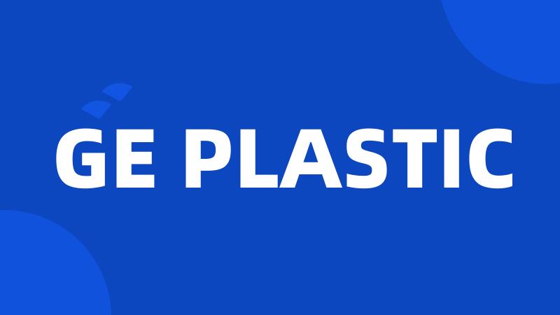 GE PLASTIC