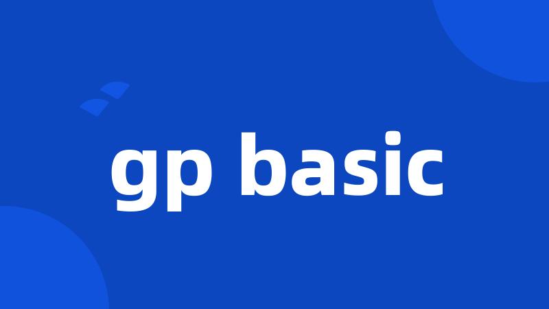 gp basic