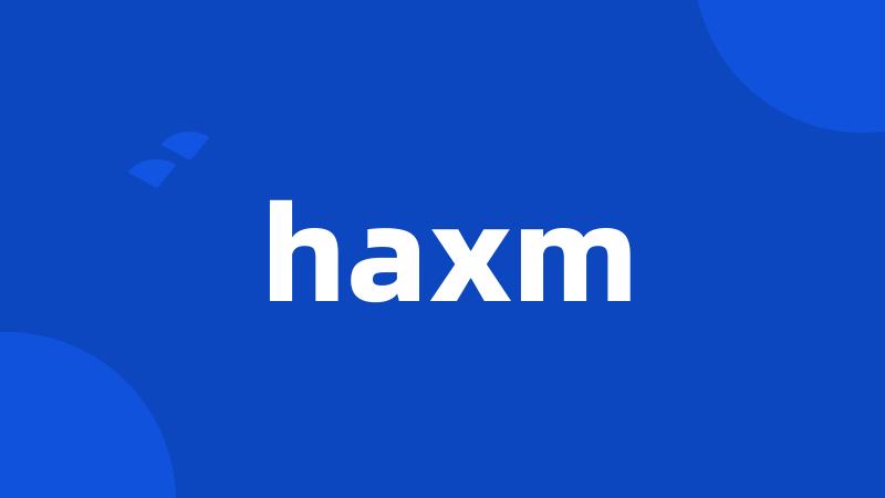 haxm