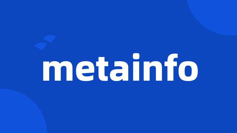 metainfo