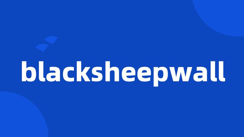 blacksheepwall