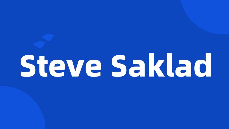 Steve Saklad