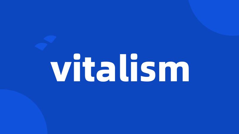 vitalism